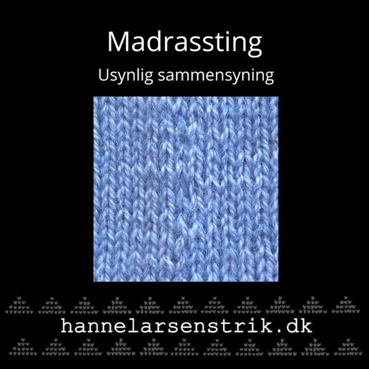 Video-vejledning usynlig sammensyning i strik med madrassting